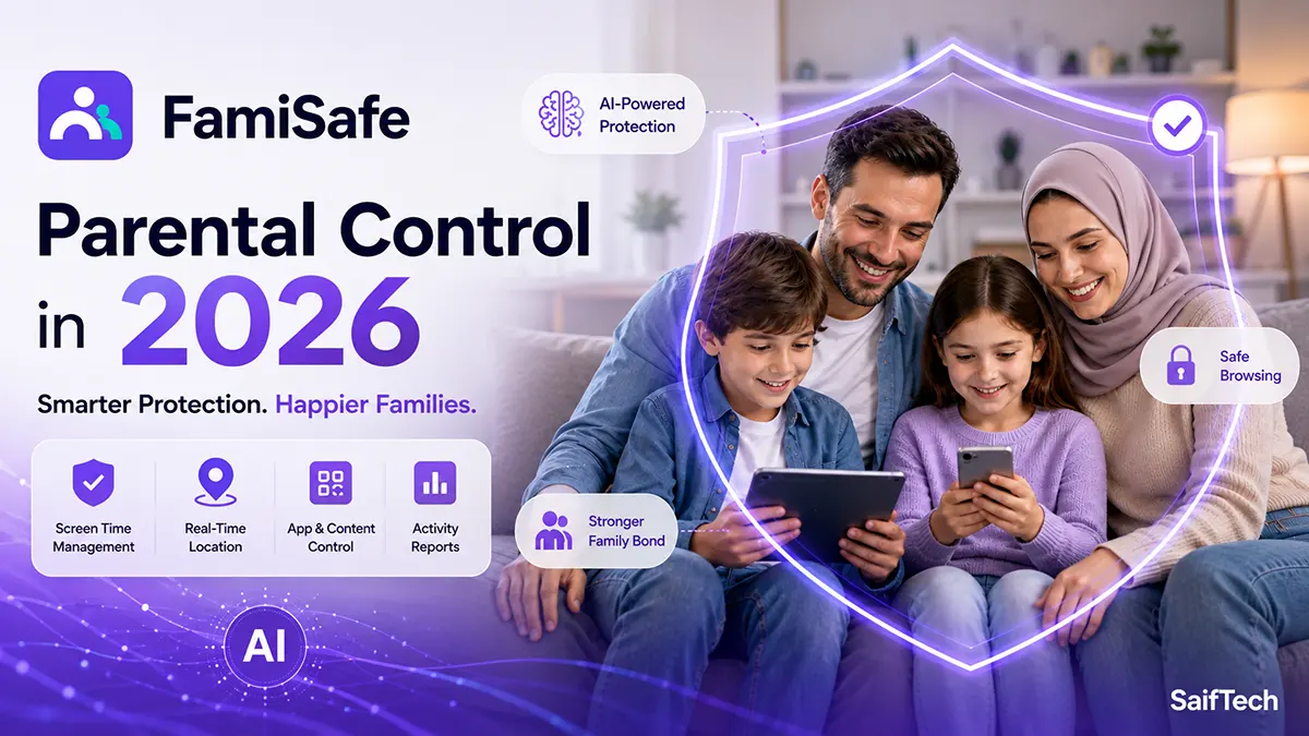 مراجعة FamiSafe في 2026: هل يستحق الاشتراك؟ المميزات والعيوب وأفضل البدائل